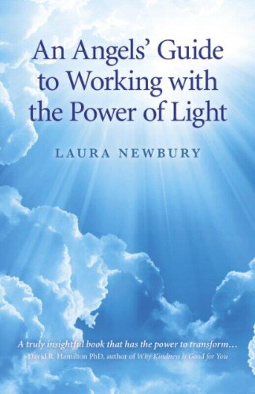 

An Angels Guide to Working with the Power of Light by Mark Newman University UK CroninKaren Newman University UK ArgentChris Newman University UK Col