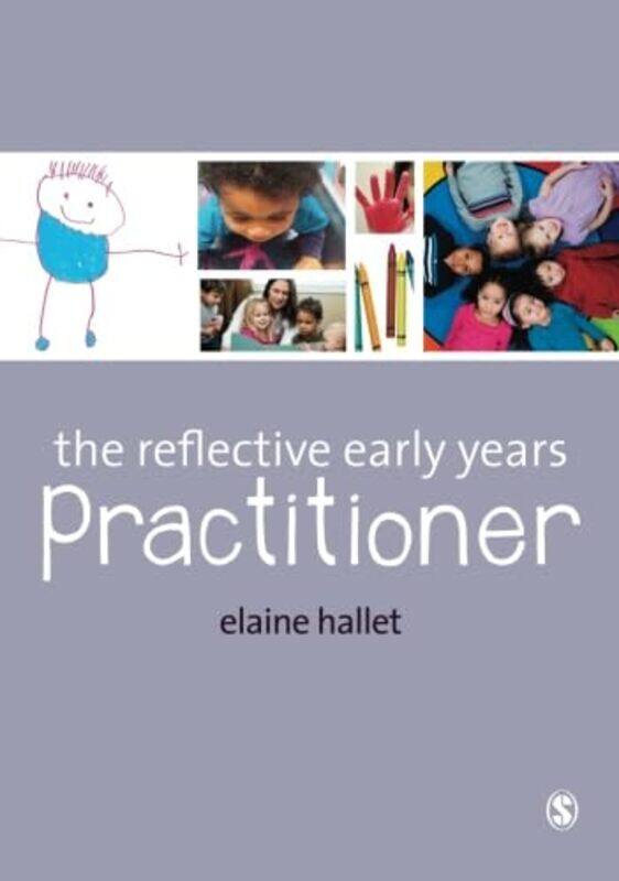 

The Reflective Early Years Practitioner by Antony Kamm-Paperback