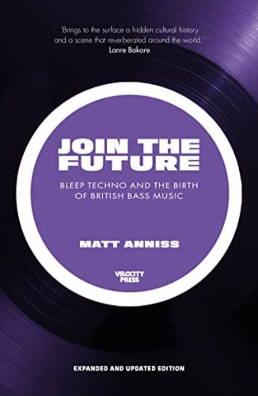 

Join The Future by Matt Anniss-Paperback