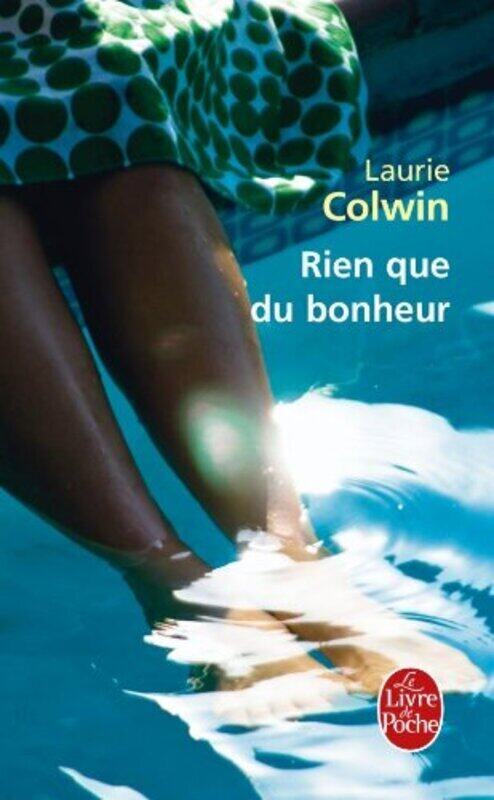 

Rien que du bonheur,Paperback,By:Laurie Colwin