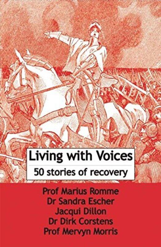 

Living with Voices by Marius RommeSandra EscherJacqui Dillon-Paperback