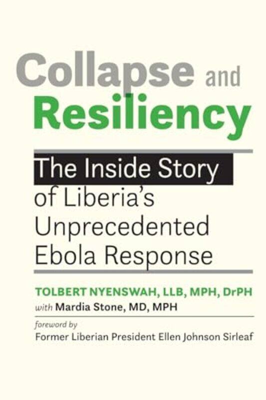 

Collapse and Resiliency by Tolbert Nyenswah-Paperback