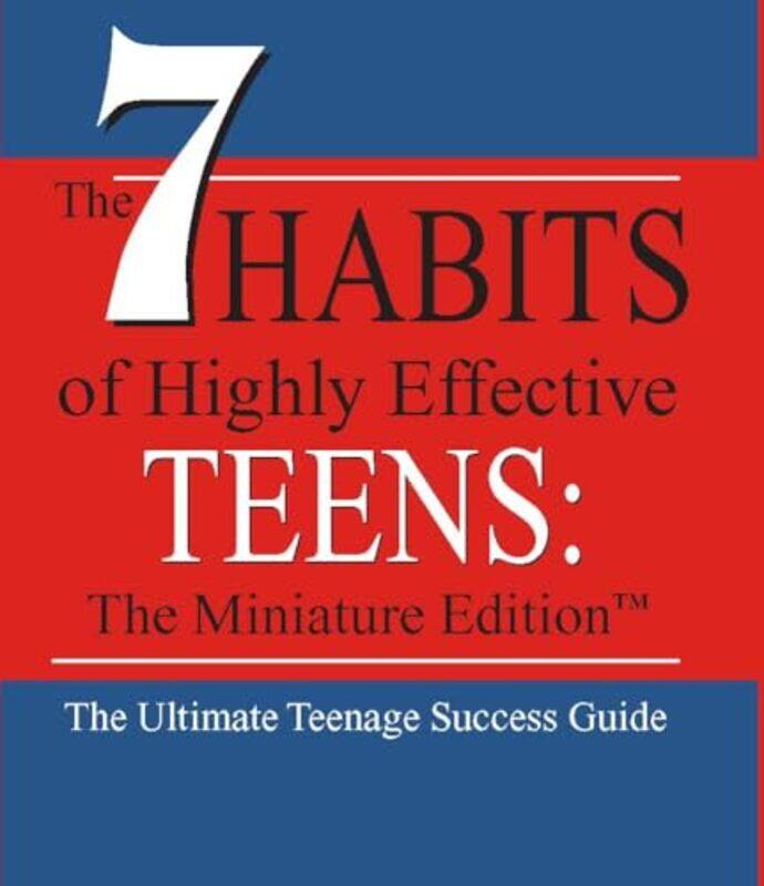 

The 7 Habits of Highly Effective Teens by Shiri Eisner-Hardcover
