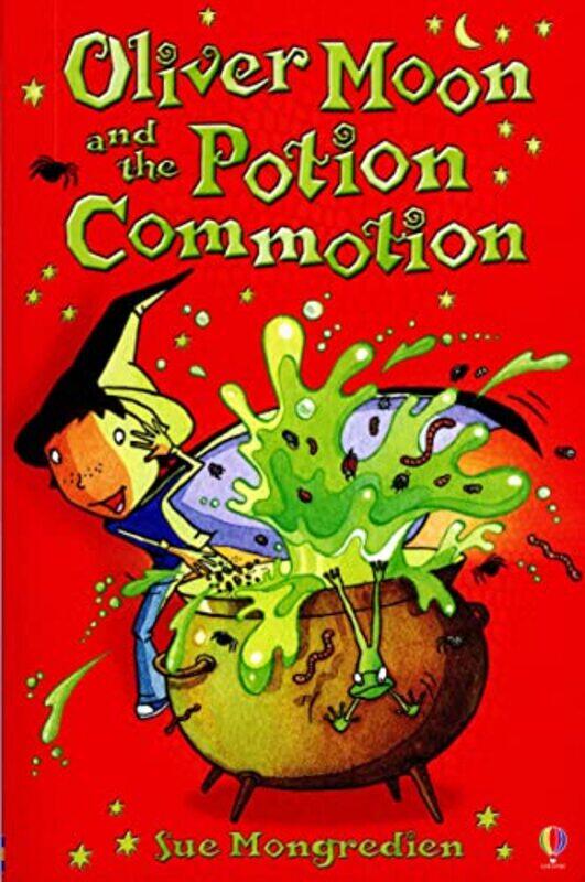 

Oliver Moon and the Potion Commotion by Sue MongredienJan McCafferty-Paperback