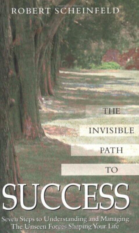 

The Invisible Path to Success by Robert Robert Scheinfeld Scheinfeld-Paperback