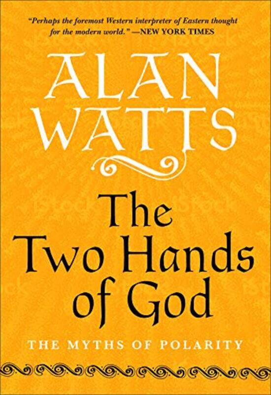 

The Two Hands of God by Alan Watts-Paperback