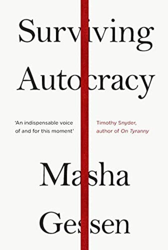 

Surviving Autocracy by Gessen Masha Paperback