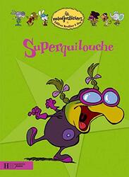 Superquilouche By H L Ne Bruller Paperback
