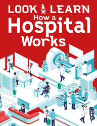 Look & Learn: How A Hospital Works, Paperback Book, By: Alex Woolf