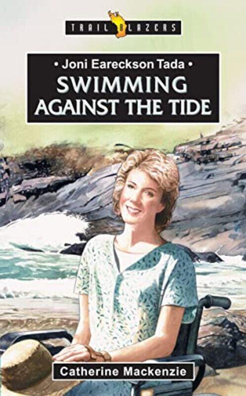 

Joni Eareckson Tada by Catherine MacKenzie-Paperback