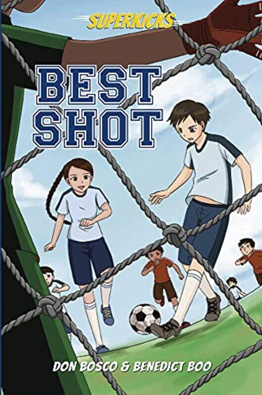 

Superkicks Best Shot by Don BoscoBenedict Boo-Paperback