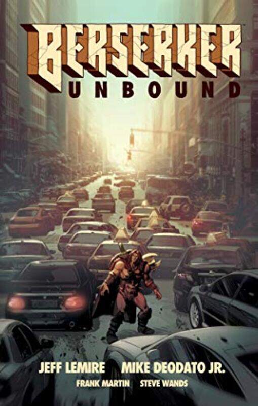 

Berserker Unbound Volume 1 by Jeff Lemire - Hardcover