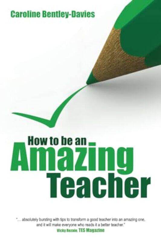 

How to be an Amazing Teacher by Clare VickersVickie Chan-Paperback