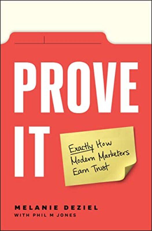 

Prove It by Melanie Deziel-Paperback
