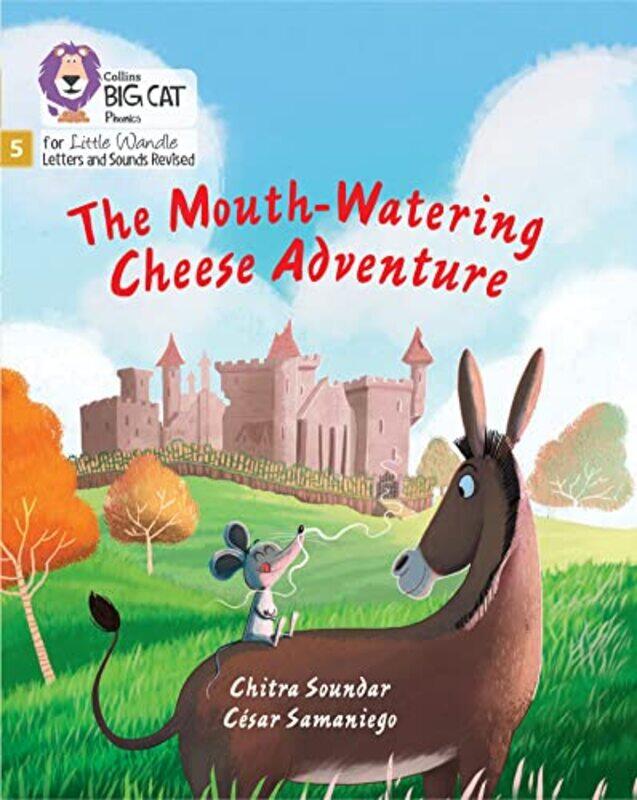 

The MouthWatering Cheese Adventure by Chitra SoundarCesar Samaniego-Paperback