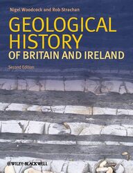 Geological History of Britain and Ireland by Nigel H University of Cambridge WoodcockR A University of Portsmouth Strachan-Paperback