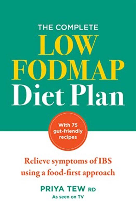 

The Complete Low FODMAP Diet Plan by Priya Tew-Paperback