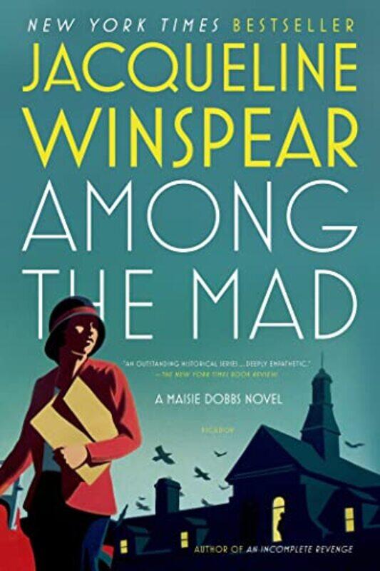 

Among The Mad By Winspear Jacqueline - Paperback