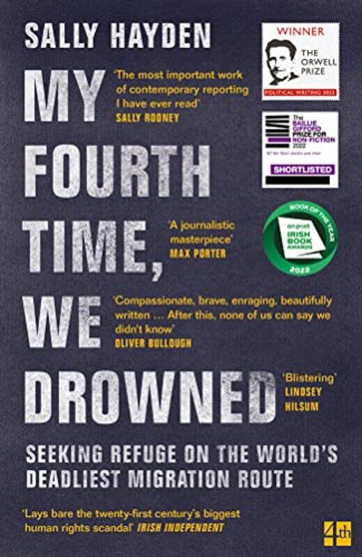 

My Fourth Time, We Drowned,Paperback,by:Sally Hayden