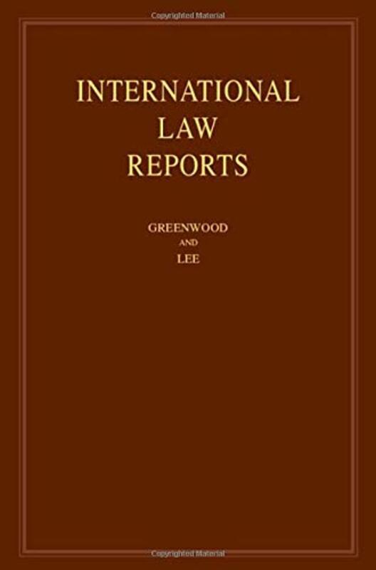 International Law Reports Volume 191 by Christopher GreenwoodKaren Lee-Hardcover