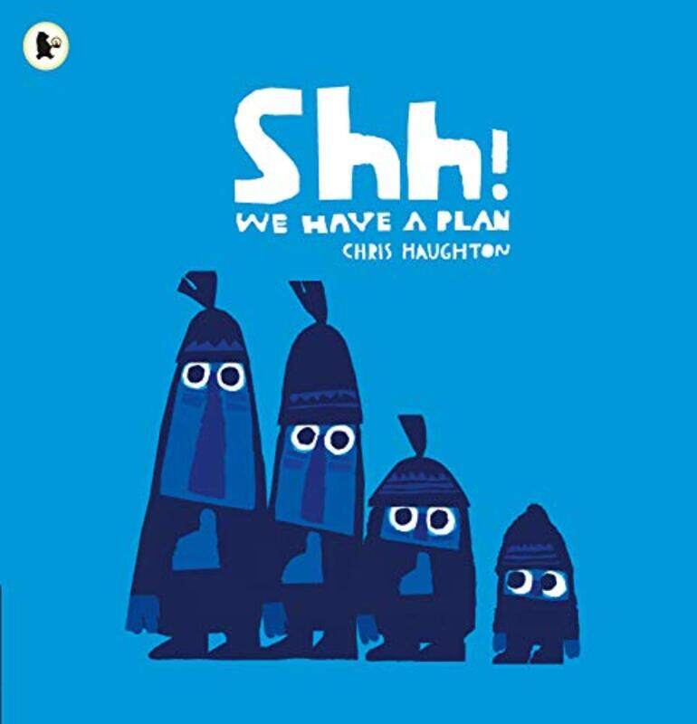 

Shh We Have a Plan by Chris HaughtonChris Haughton-Paperback