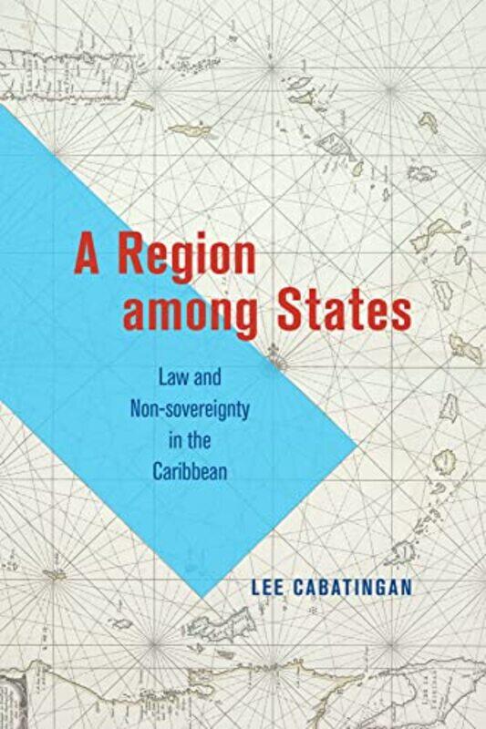 

A Region among States by Lee Cabatingan-Hardcover