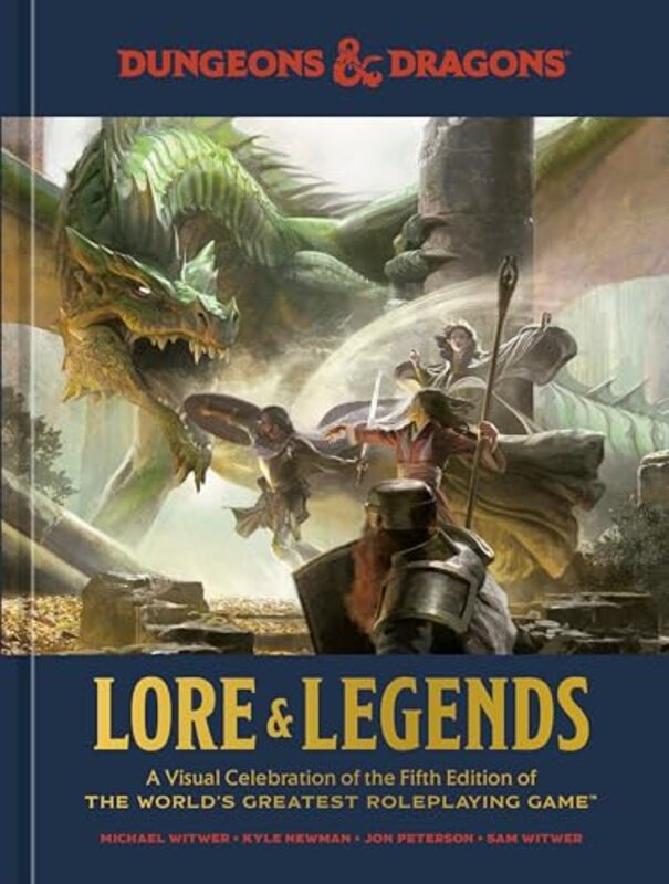 

Dungeons and Dragons Lore and Legends by Michael WitwerKyle Newman-Hardcover