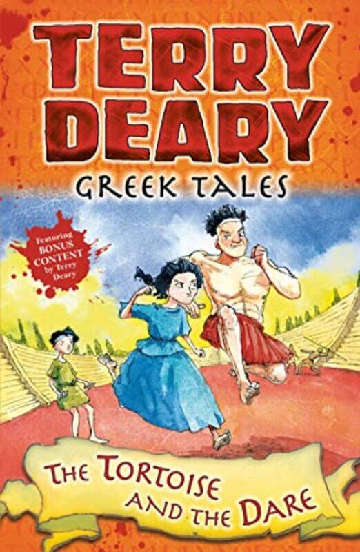 

Greek Tales The Tortoise and the Dare by Terry DearyHelen Flook-Paperback