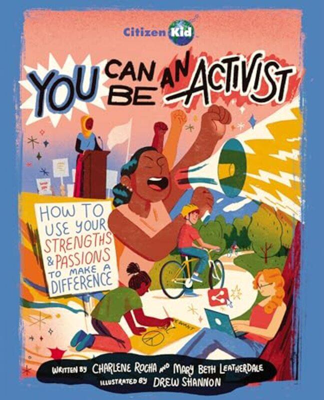 

You Can Be An Activist Citizenkid By Rocha Charlene - Paperback