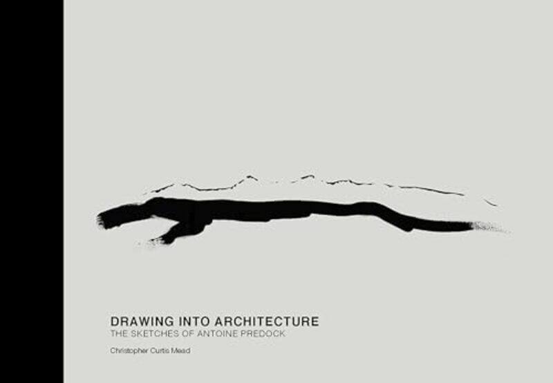 

Drawing into Architecture by Justin W PatchinSameer K Hinduja-Hardcover