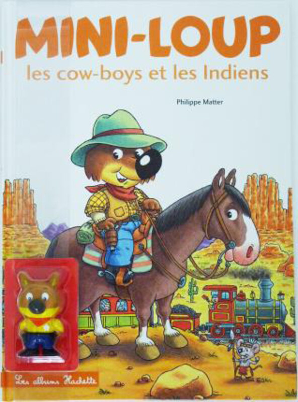 

Mini-Loup, les cow-boys et les indiens: Avec une figurine de Mini-Loup, Paperback Book, By: Matter, Philippe