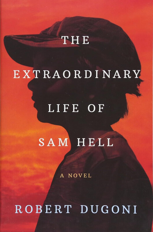 

Extraordinary Life of Sam Hell, Paperback Book, By: Robert Dugoni