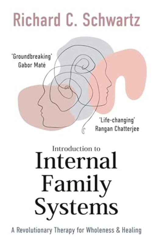

Introduction to Internal Family Systems by Richard Schwartz-Paperback