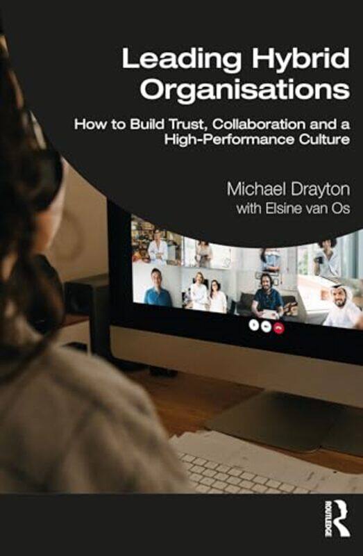 

Leading Hybrid Organisations by Michael Drayton-Paperback