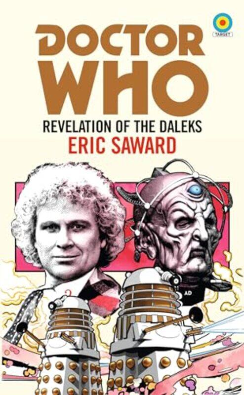 

Doctor Who Revelation Of The Daleks Target Collection by Eric Saward-Paperback