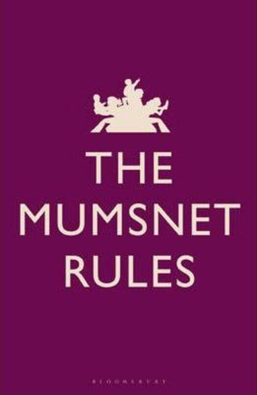 

The Mumsnet Rules.Hardcover,By :Natasha Joffe