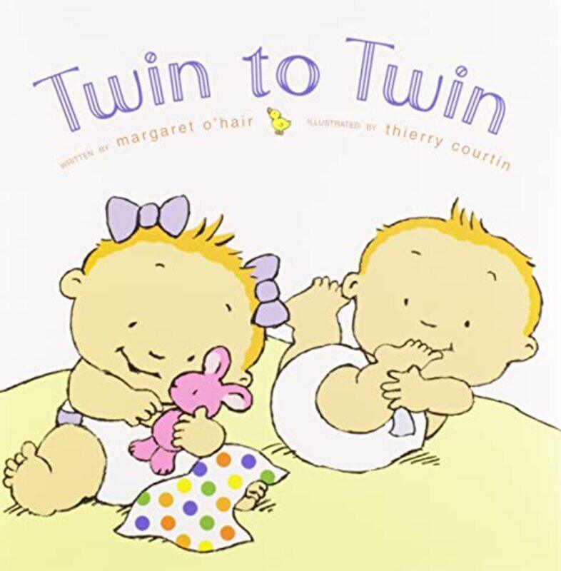 

Twin To Twin By Ohair Margaret - Hardcover