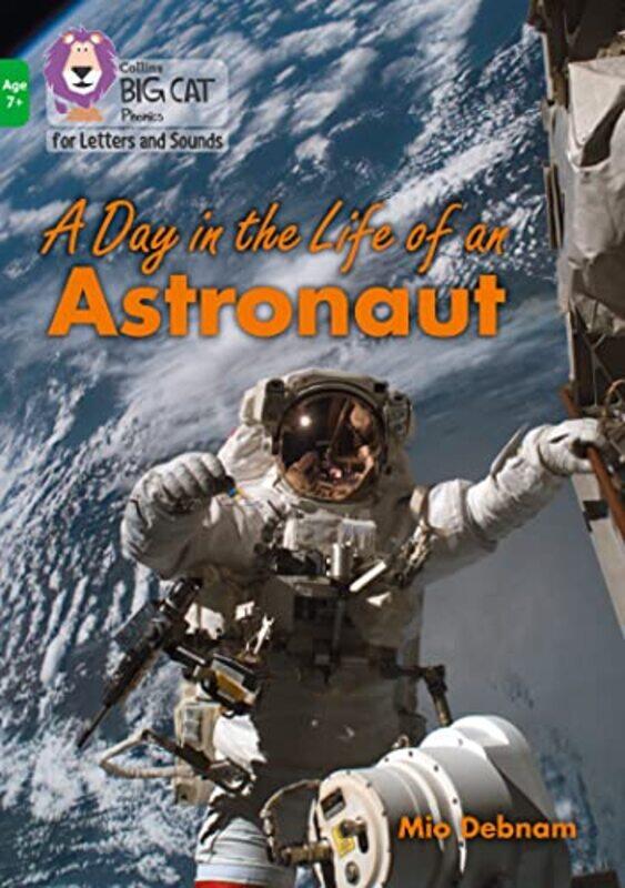 

A Day In The Life Of An Astronaut by Mio Debnam-Paperback
