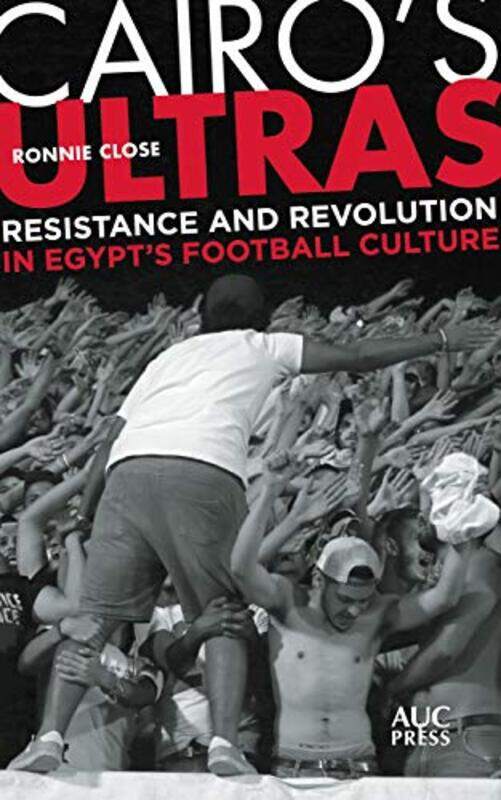 

Cairos Ultras by Ronnie Close-Hardcover