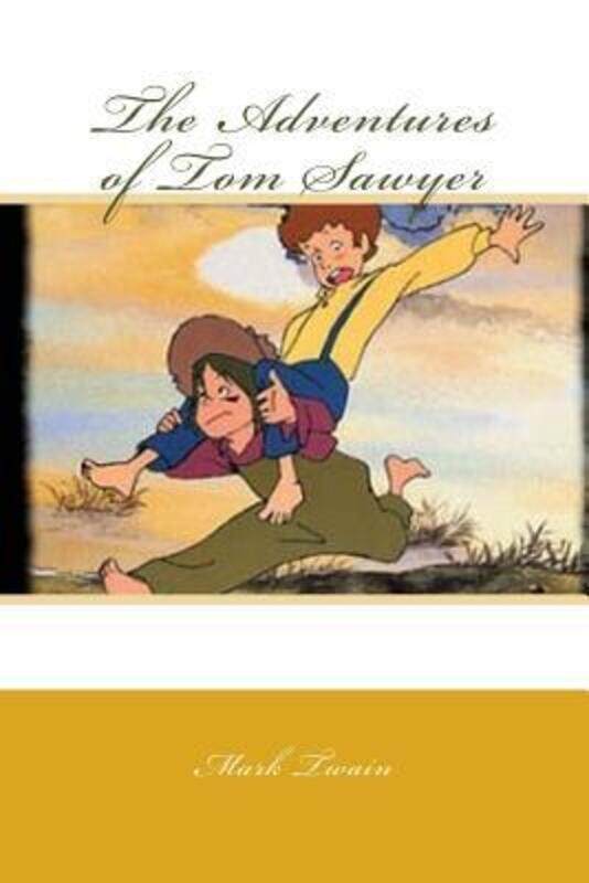 

The Adventures of Tom Sawyer,Paperback,ByTwain, Mark