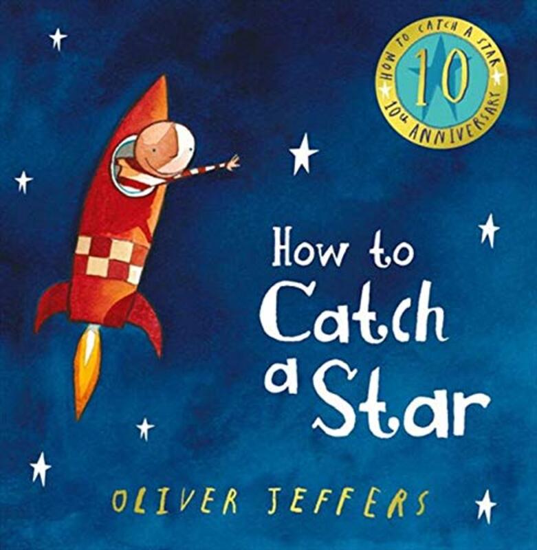 How to Catch a Star, Hardcover Book, By: Oliver Jeffers