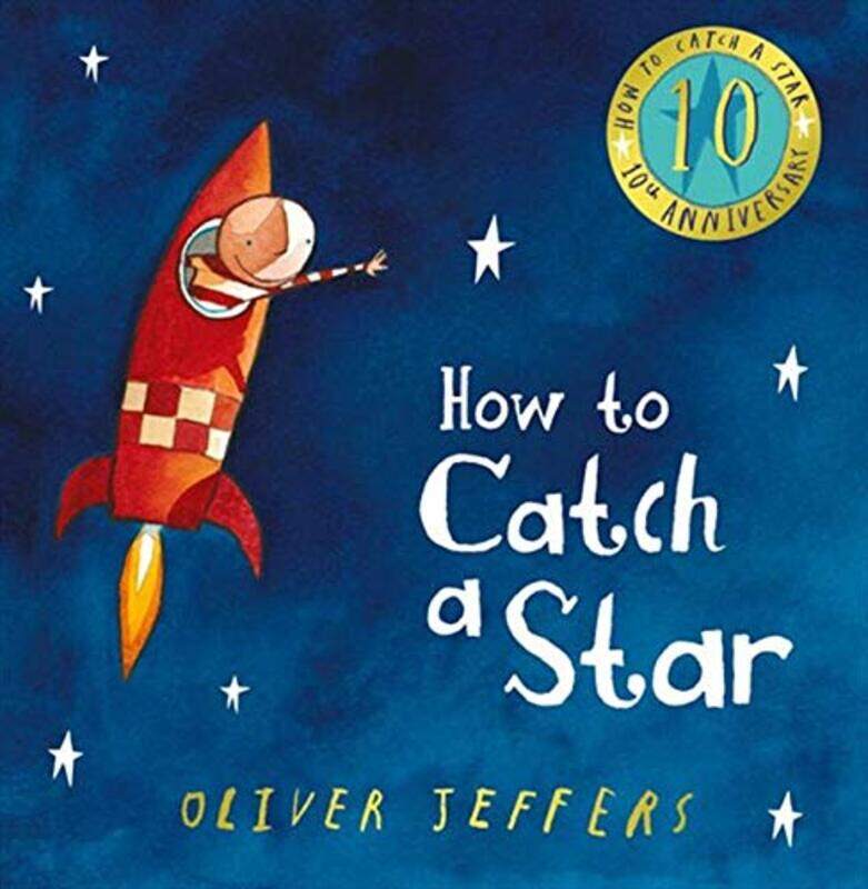 

How to Catch a Star, Hardcover Book, By: Oliver Jeffers