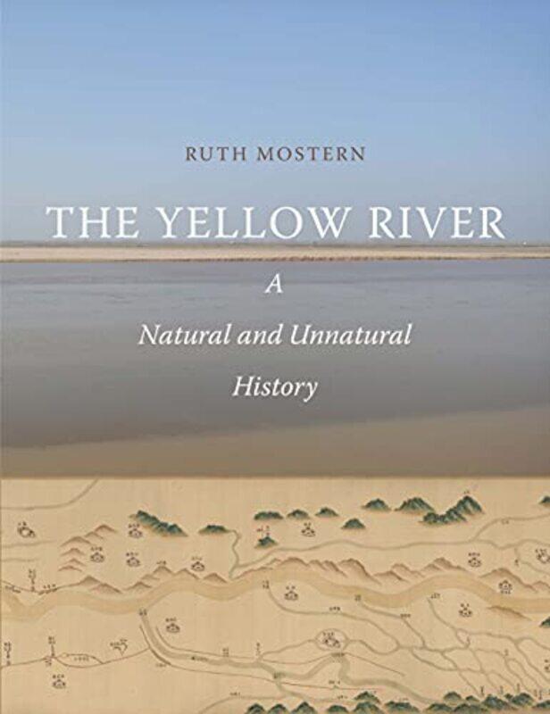 

The Yellow River by Ruth Mostern-Hardcover