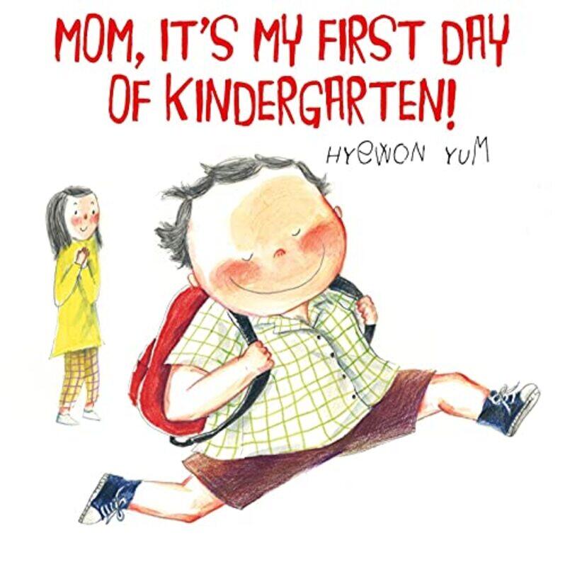 

Mom Its My 1St Day Of Kindergarten By Yum Hyewon - Hardcover