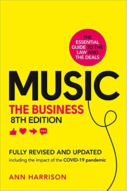 

Music The Business 8Th Edition by Ann Harrison-Hardcover