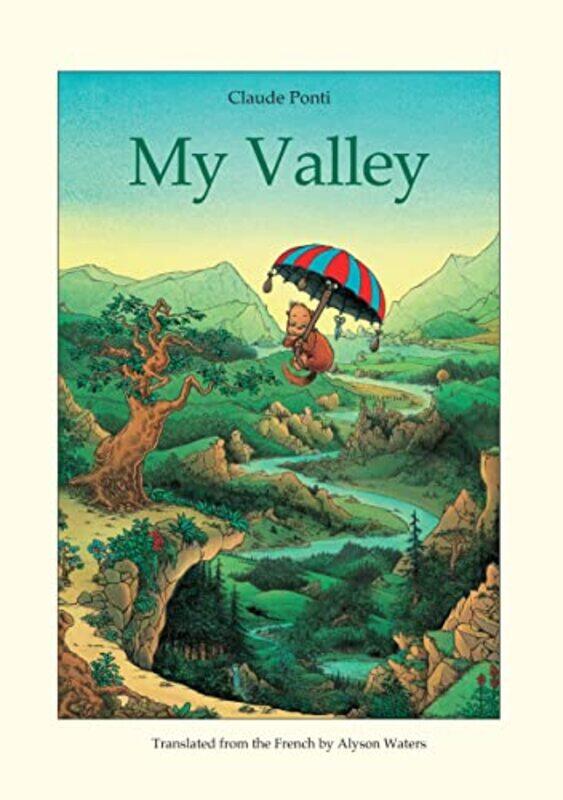 

My Valley by Claude PontiAlyson Waters-Hardcover