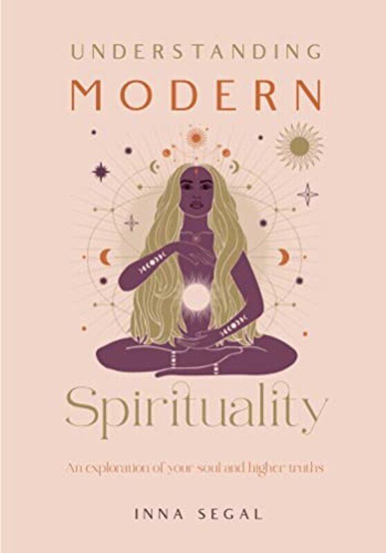 

Understanding Modern Spirituality by Inna Segal-Hardcover