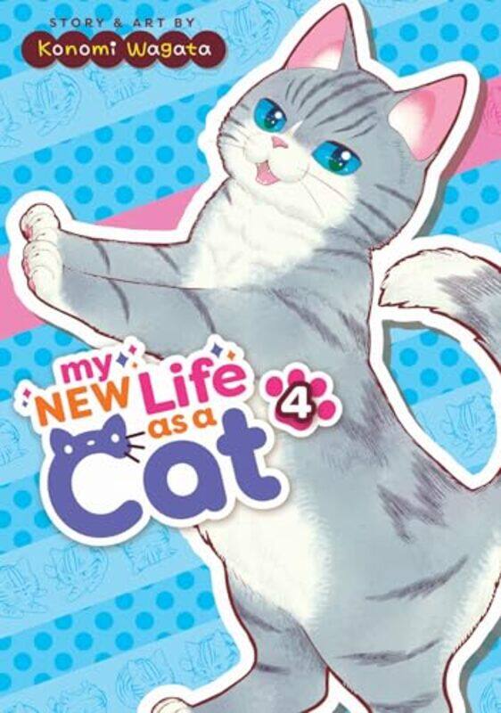 

My New Life as a Cat Vol 4 by Konomi Wagata-Paperback