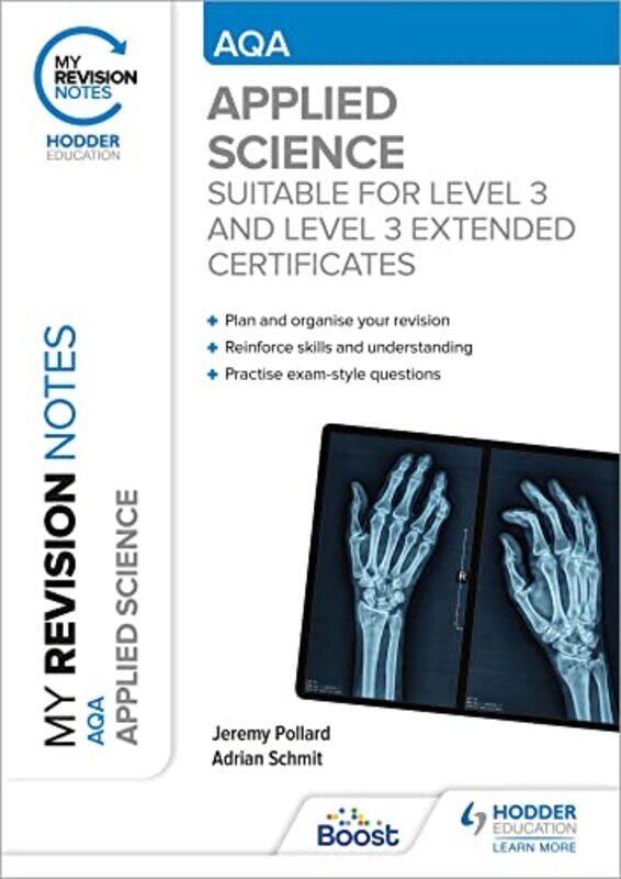 

My Revision Notes AQA Applied Science by Jeremy PollardAdrian Schmit-Paperback