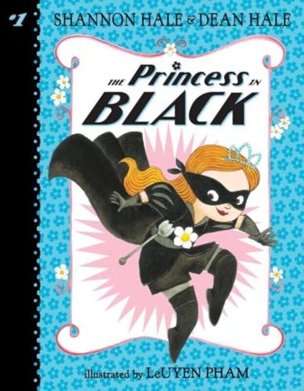 

The Princess In Black by Shannon Hale -Paperback